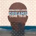 Cover art for "Demarkus Lewis — Dreams Come True (Nick Holder & Tyrone Solomon's Trackheadz Mix)"