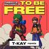Cover art for To Be Free
