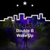 Cover art for "Double B — Wake Up"