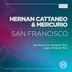 Cover art for "Hernan Cattaneo, Mercurio — San Francisco (Original Mix)"