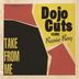 Cover art for "Dojo Cuts — What do I Have to Do feat. Roxie Ray"