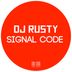 Cover art for "Dj Rusty — Signal Code"