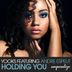 Cover art for Holding You feat. Andre Espeut