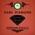 Cover art for "Hernan Pikula — Dark Diamond (Original Mix)"