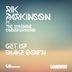 Cover art for "Rik Parkinson — Get up Shake Down feat. The Sunshine Underground"