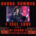 Cover art for "Donna Summer — I Feel Love (That Crazy Sound Love Beats Remix) (Dj Cloud-9)"