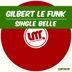 Cover art for "Gilbert Le Funk — Single Belle"