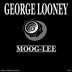 Cover art for "George Looney — Moog-Lee"