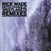 Cover art for "Rick Wade — Classic Deep (Westlake72 Remix)"