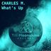 Cover art for "Charles M. — What's Up"