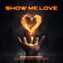 Cover art for "Mongisi, David MokOne — Show Me Love feat. Lukretia Booysen & Sfiso Matsimela"