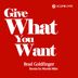 Cover art for "Brad Goldfinger — Give What You Want"