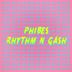 Cover art for "Phibes — Rhythm & Gash VIP"