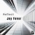 Cover art for "Jey Fever, Veronika Kosh — Reflect"