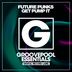 Cover art for "Future Punks — Get Pump It (Club Mix)"