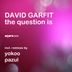 Cover art for "David Garfit — The Question Is (Pazul Remix)"