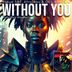 Cover art for Without You feat. Moyo Mandisa