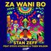 Cover art for Za Wani Bo feat. Stevo Atambire & Tiger Wilson