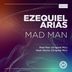 Cover art for "Ezequiel Arias — Mad Man (Original Mix)"