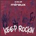 Cover art for "Miraux — Keep Rockin"