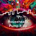 Cover art for "Househeadz — Pump It Up"