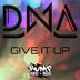 Cover art for "DNA, Adapta — Give It Up (Adapta Dub)"