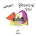 Cover art for "WeMart — Breaking Now (Original Mix)"