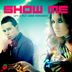 Cover art for Show Me feat. Annie Hernandez