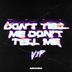 Cover art for Don't Tell Me