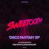 Cover art for "Sweetooth — Disco Fantasy (Original Mix)"