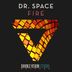 Cover art for "Dr. Space — Fire"