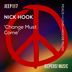 Cover art for "Nick Hook — Change Must Come (Club Mix)"