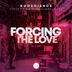 Cover art for Forcing the Love