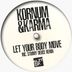 Cover art for "Kornum & Karma — Let Your Body Move (Sammy Deuce Remix)"