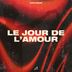 Cover art for "CHILLIWAVE — LE JOUR DE L'AMOUR"