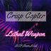 Cover art for "Crisp Copter — Lethal Weapon"