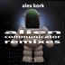 Cover art for "Alex Kork — Alien Communicator (Daniel Briegert Remix)"