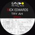 Cover art for "Nick Edwards — Try Ah"