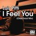 Cover art for "Luis Pitti — I Feel You (Oldschool Mix)"