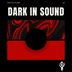 Cover art for "DJ Erika, SONETS DJS — Dark in Sound"