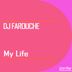 Cover art for "DJ Farouche — My Life (Dub Mix)"