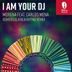 Cover art for I Am Your DJ feat. Carlos Mena