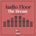 Cover art for "Audio Floor — The Dream (Mucho Drums Mix)"