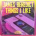 Cover art for "James Benedict — Things I Like"