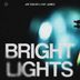 Cover art for "Jay Eskar, Nat James — Bright Lights (Extended Mix)"