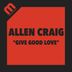 Cover art for "Allen Craig — Give Good Love"