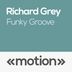 Cover art for "Richard Grey — Funky Groove (Original)"