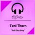 Cover art for "Toni Thorn — Fall out Boy"