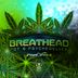 Cover art for "Breathead — Pot & Psychedelics"