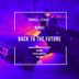 Cover art for "Daniel Levak — Back to the Future (Stefan Lindenthal Remix)"